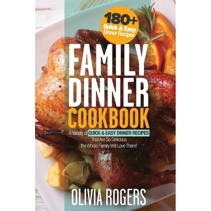 Family Dinner Cookbook