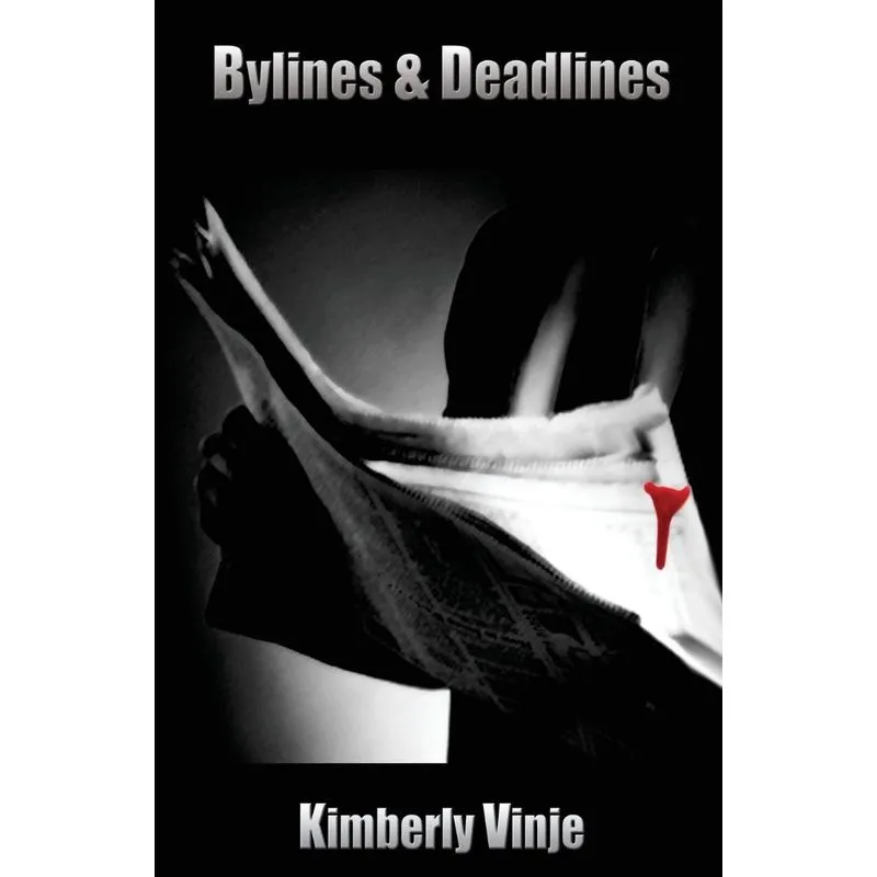 Bylines & Deadlines