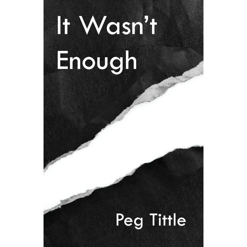 It Wasnt Enough