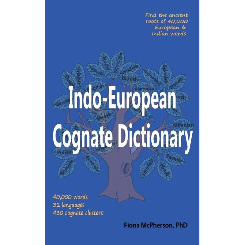 Indo-European Cognate Dictionary