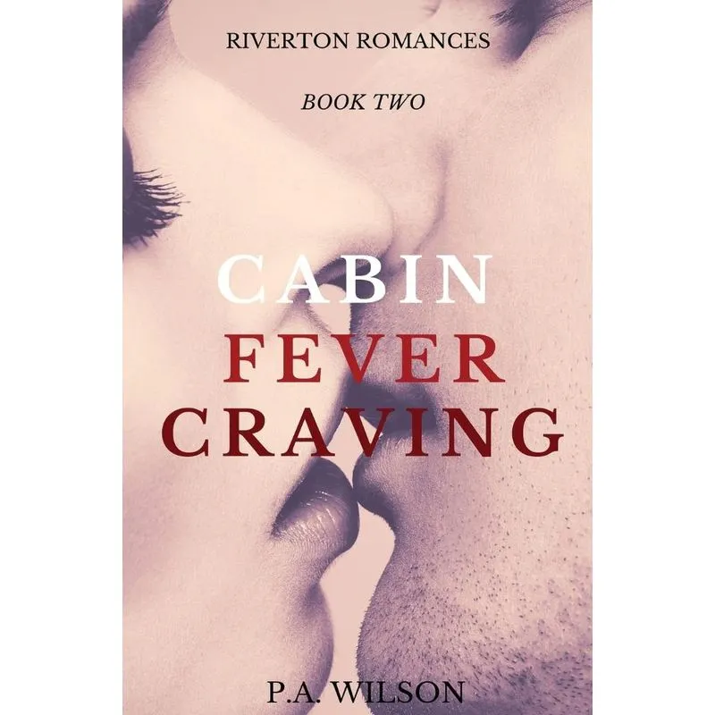 Cabin Fever Craving