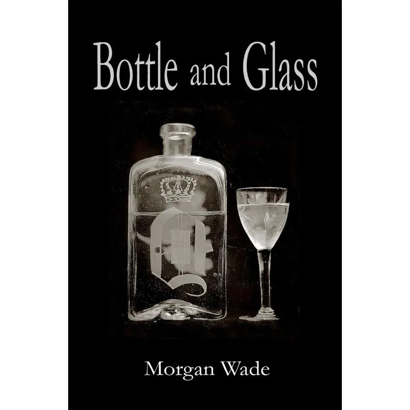 Bottle and Glass