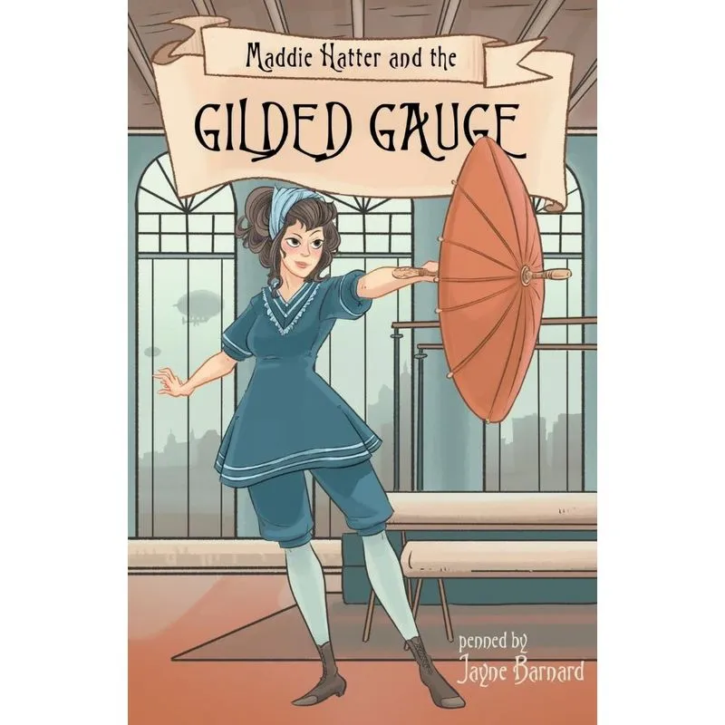 Maddie Hatter and the Gilded Gauge