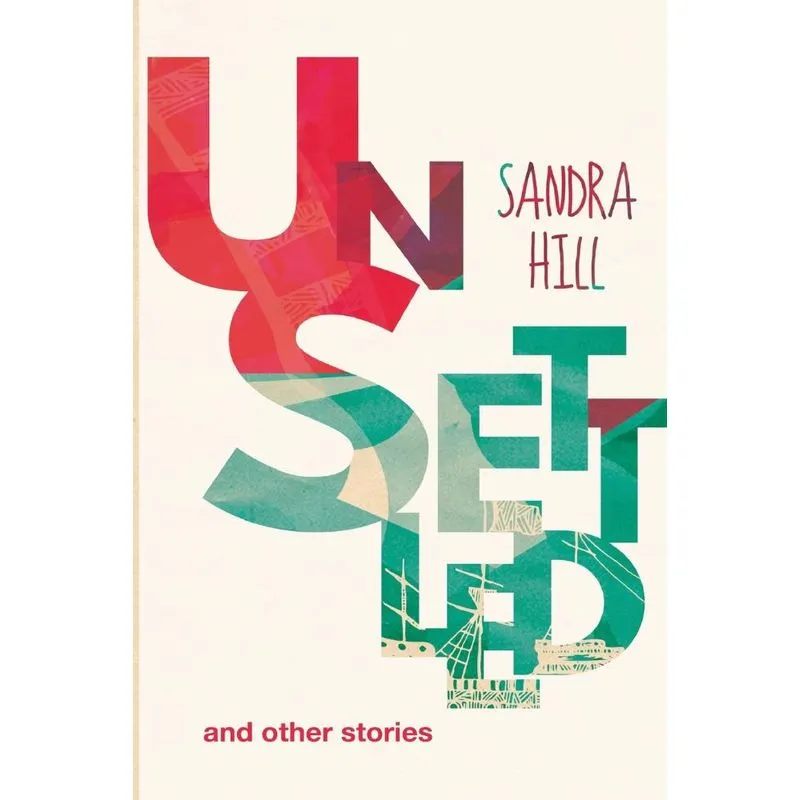 UnSettled and other stories
