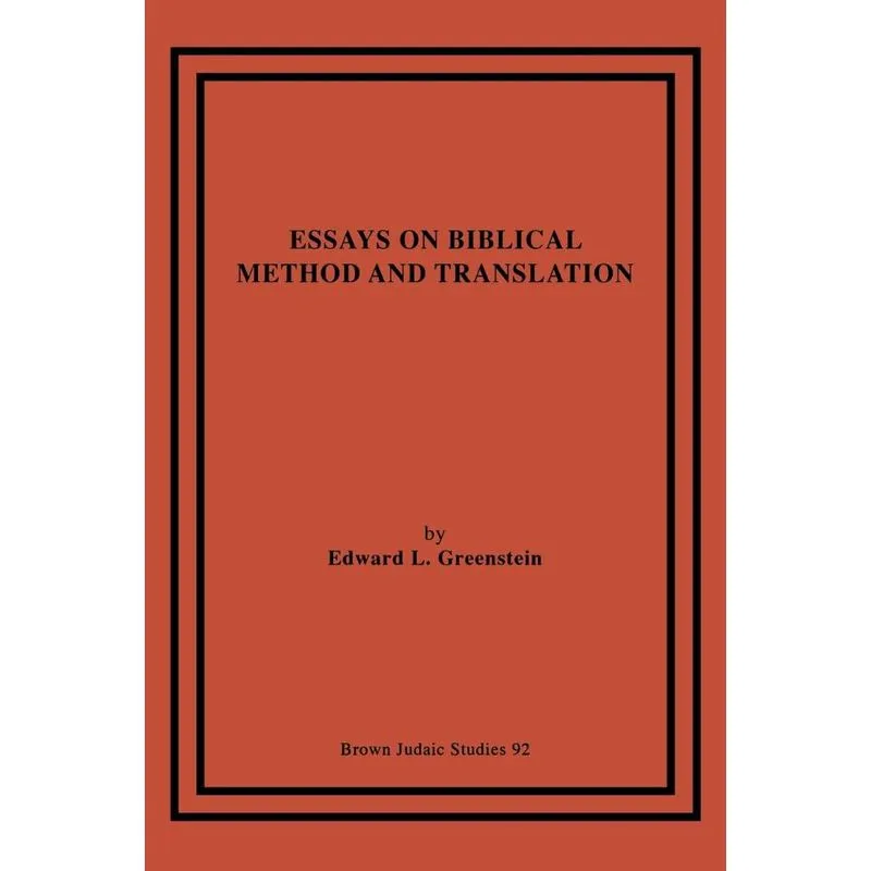 Essays on Biblical Method and Translation