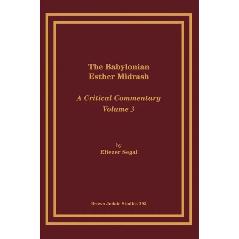 The Babylonian Esther Midrash