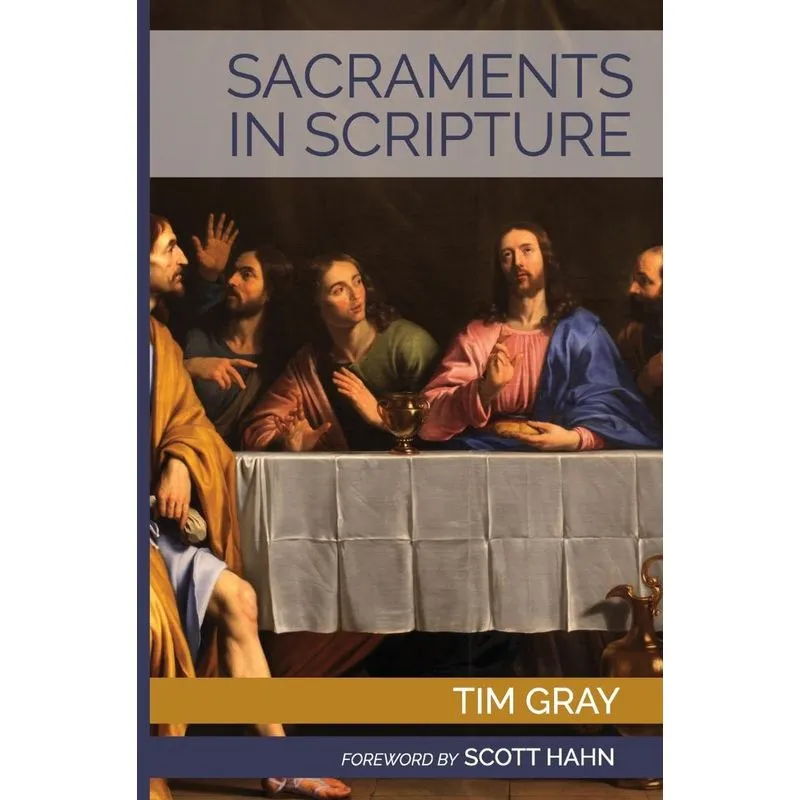 Sacraments in Scripture