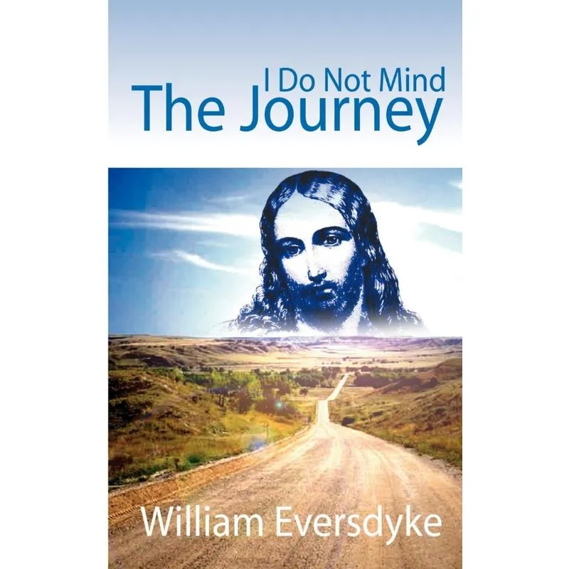 I Do Not Mind the Journey