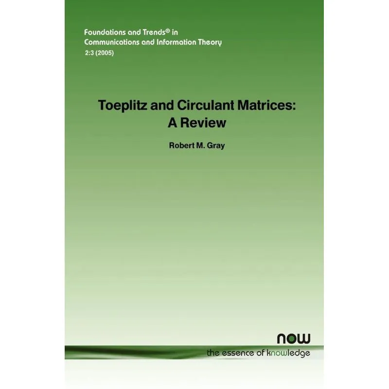 Toeplitz and Circulant Matrices
