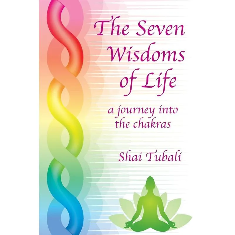The Seven Wisdoms Of Life