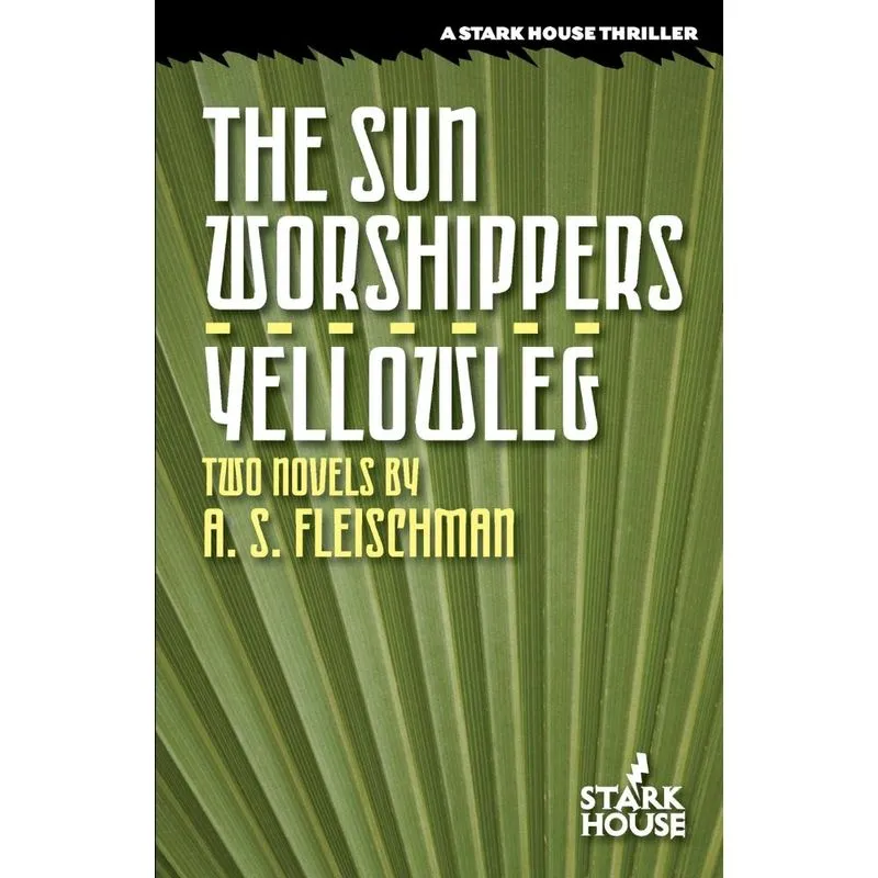 The Sun Worshippers / Yellowleg
