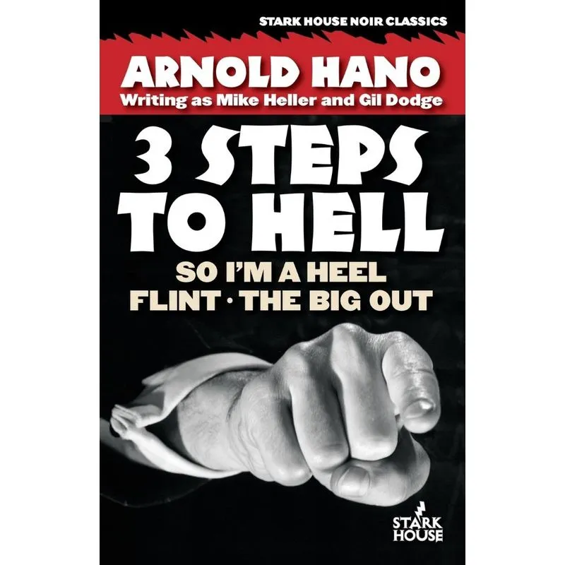So Im a Heel / Flint / The Big Out
