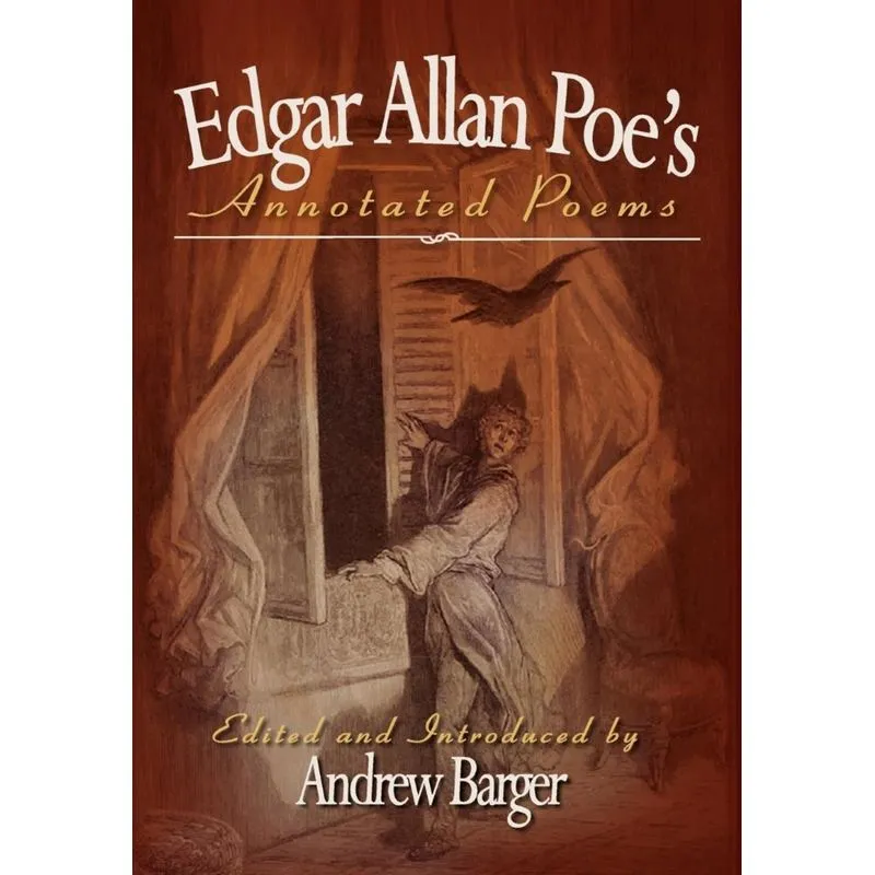 Edgar Allan Poes Annotated Poems