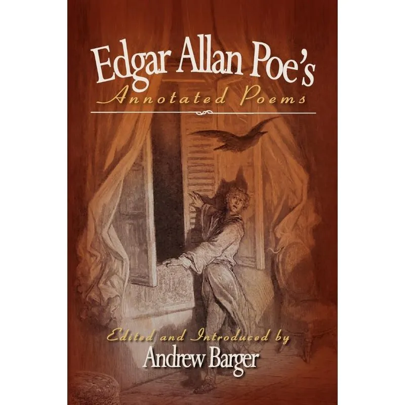 Edgar Allan Poes Annotated Poems
