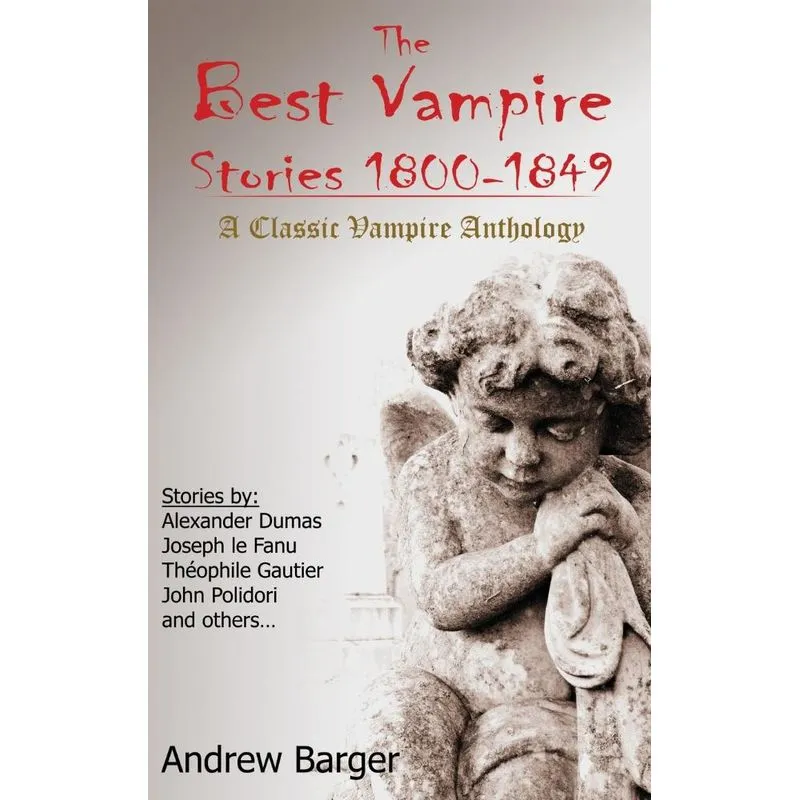 The Best Vampire Stories 1800-1849