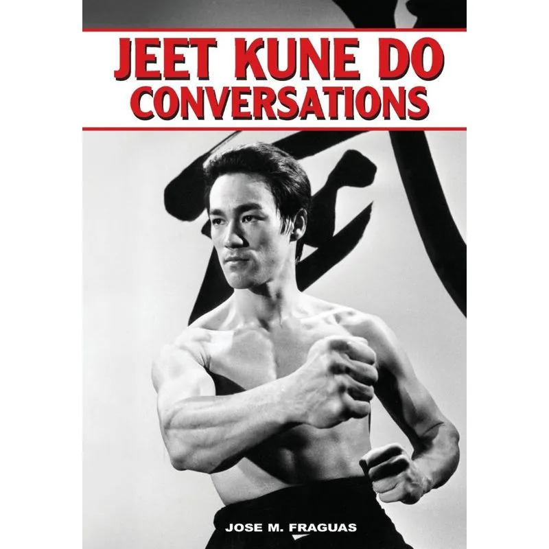 Jeet Kune Do Conversations