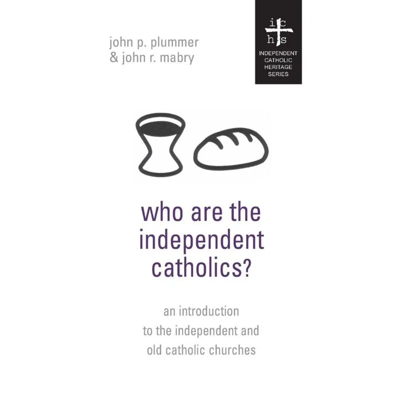 Who Are the Independent Catholics?