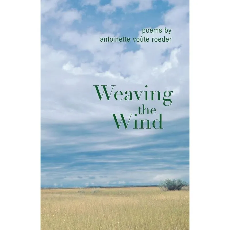 Weaving the Wind