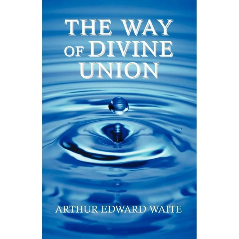 The Way of Divine Union