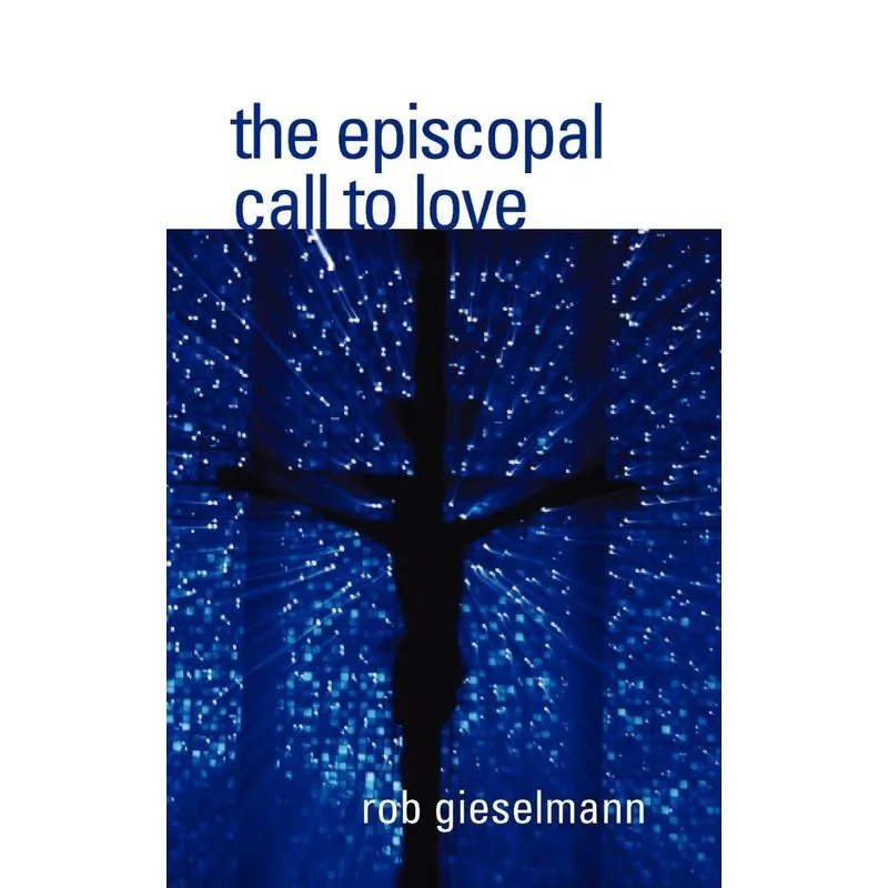 The Episcopal Call to Love