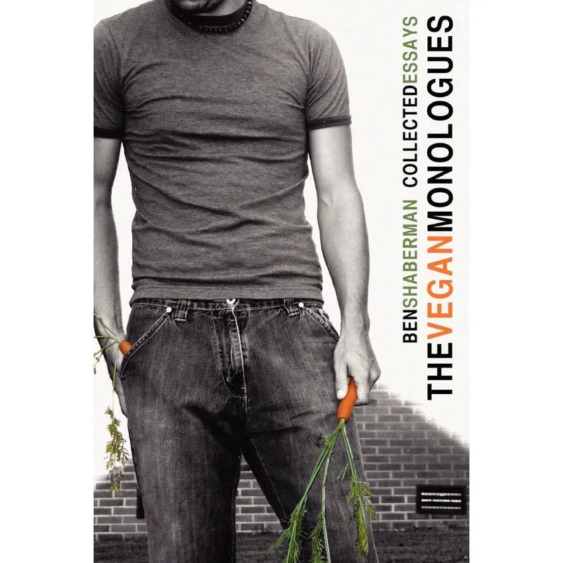 The Vegan Monologues