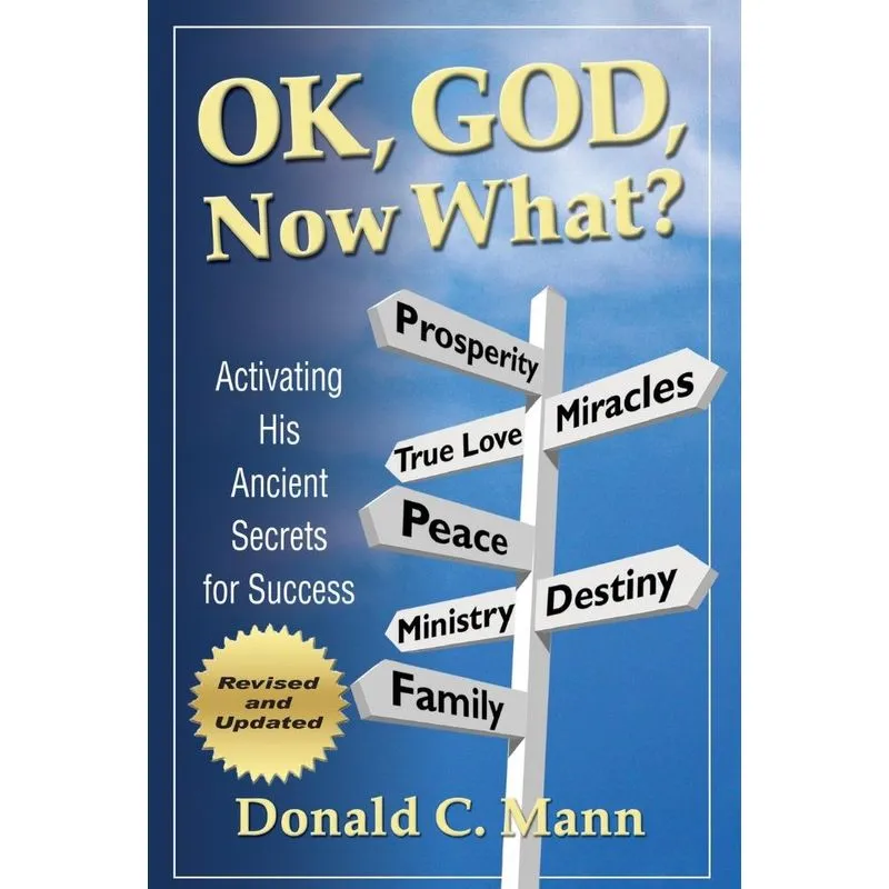Ok, God, Now What?