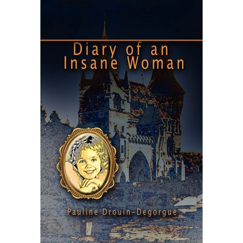Diary of an Insane Woman