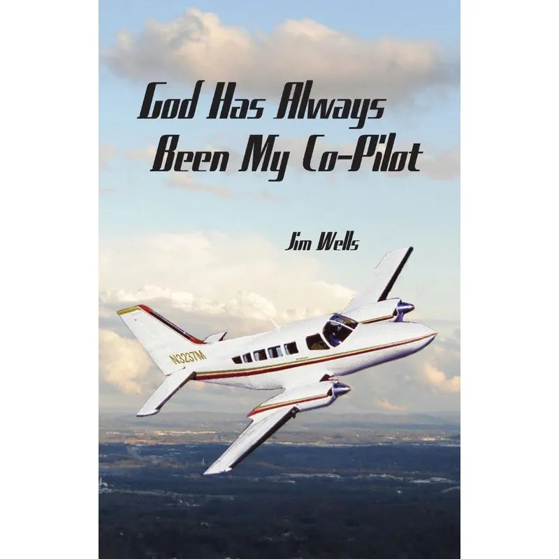 God Has Always Been My Co-Pilot