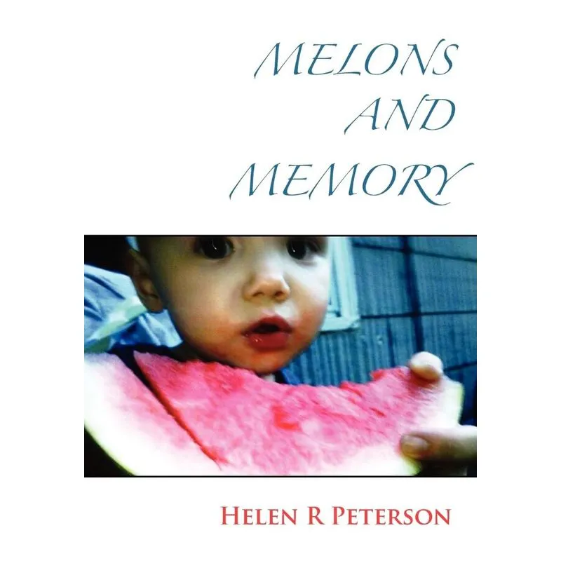 Melons and Memory
