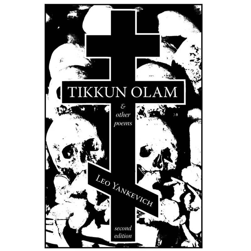 Tikkun Olam and Other Poems