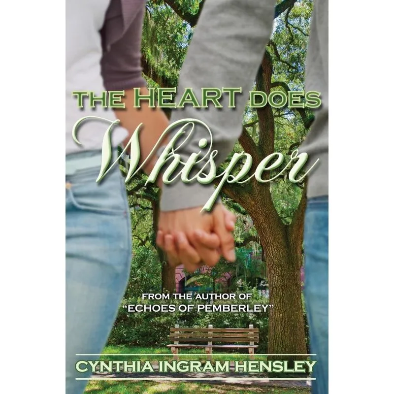 The Heart Does Whisper