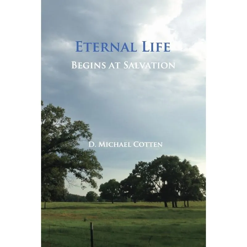 Eternal Life Begins at Salvation