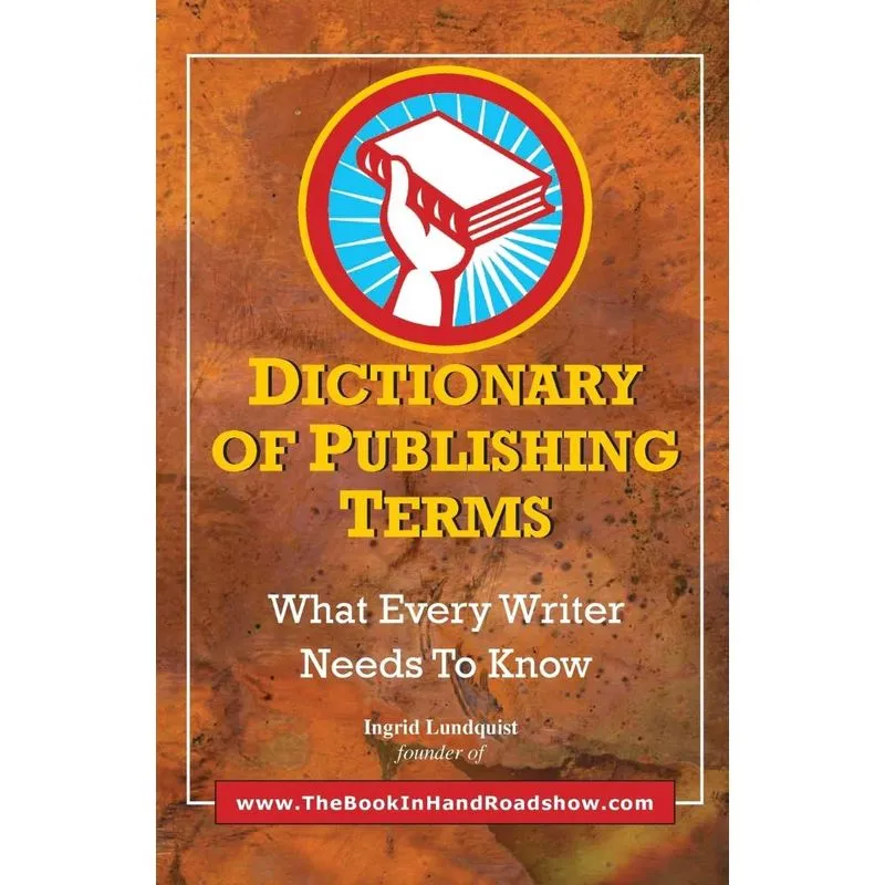 Dictionary of Publishing Terms