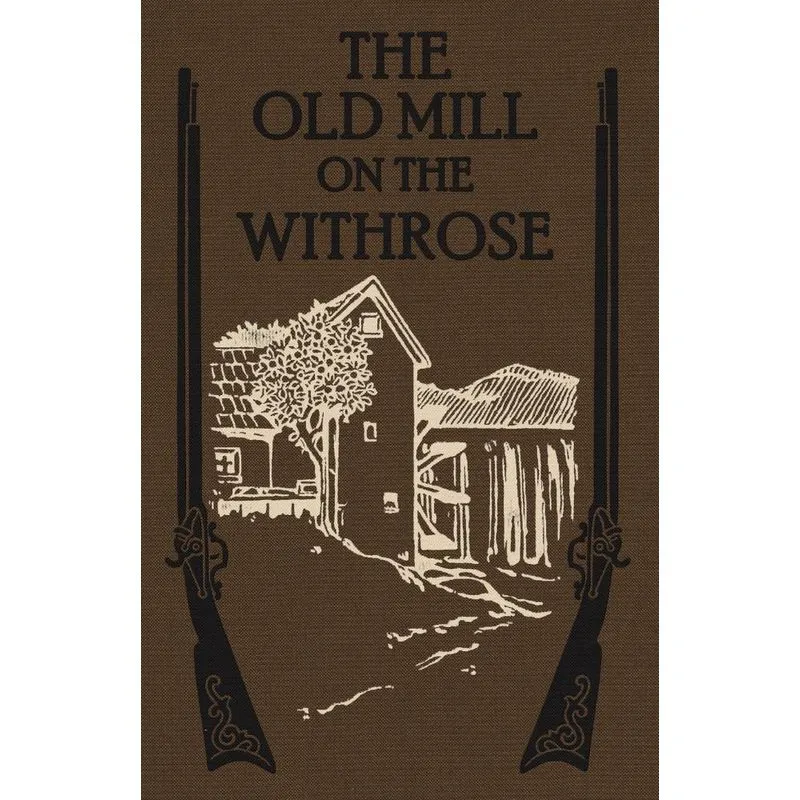 The Old Mill on the Withrose