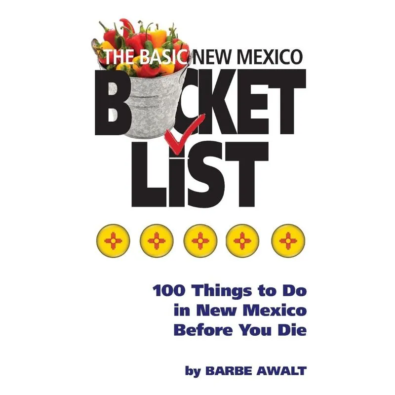The Basic New Mexico Bucket List