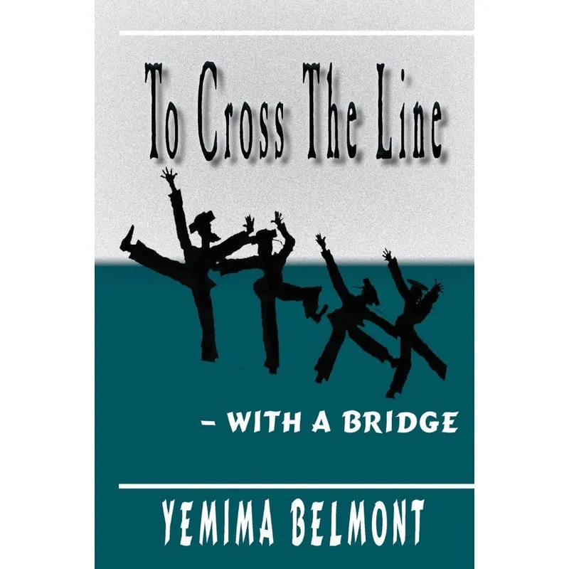 To Cross The Line -- With A Bridge