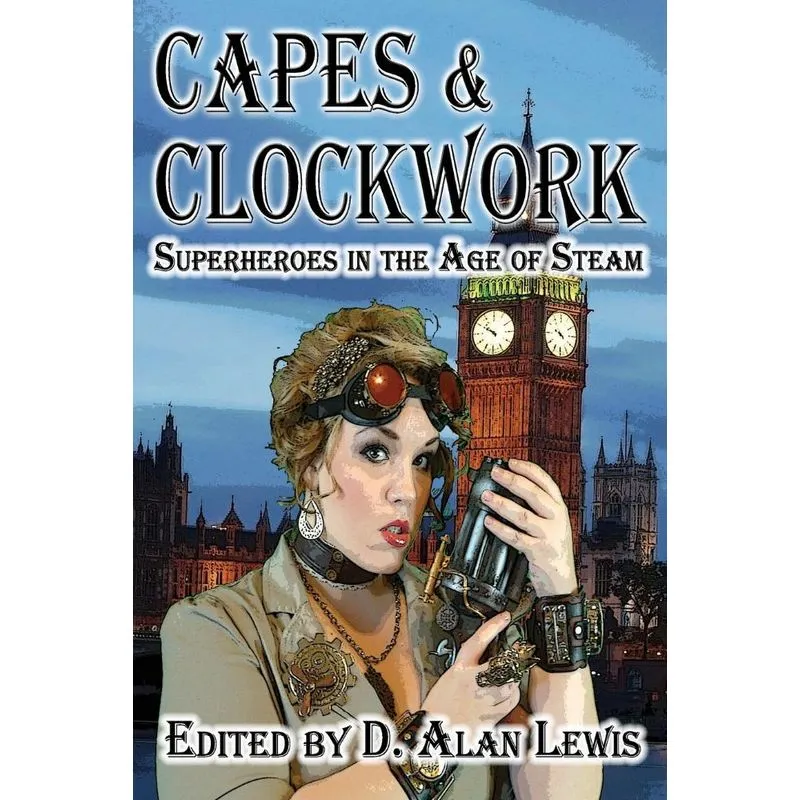 Capes and Clockwork