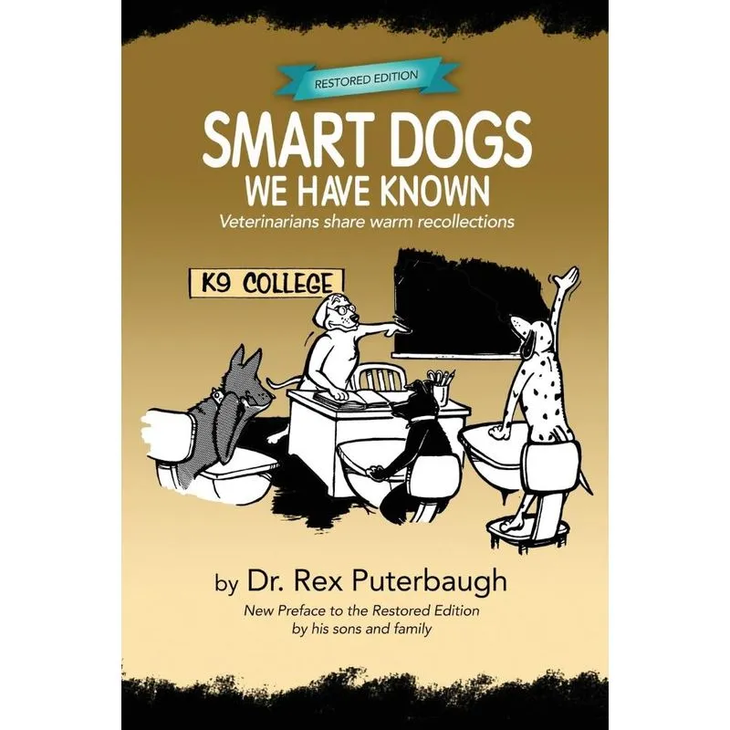 Smart Dogs We Have Known