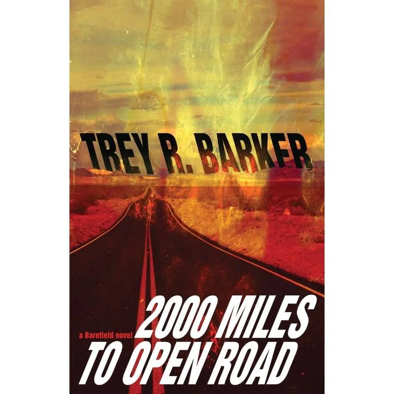 2000 Miles To Open Road