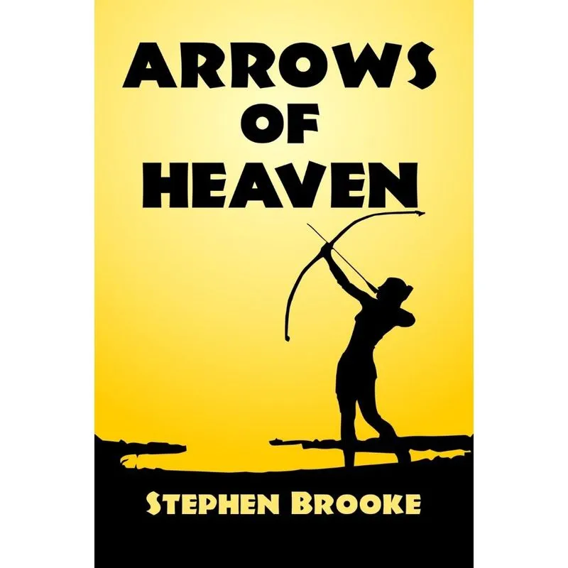Arrows of Heaven