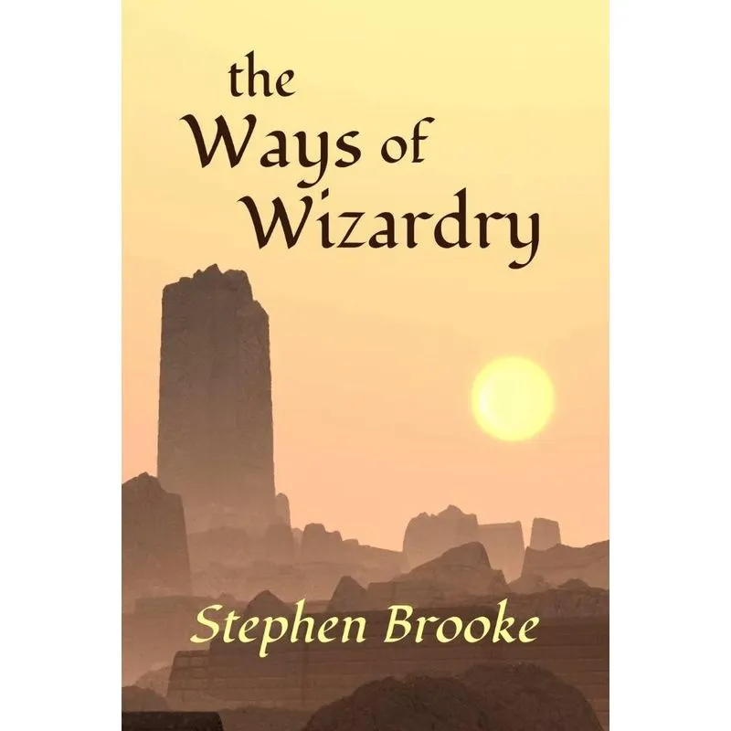 The Ways of Wizardry