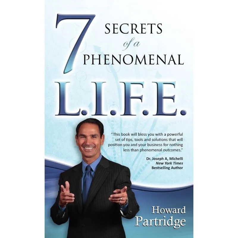 7 Secrets of a Phenomenal L.I.F.E.