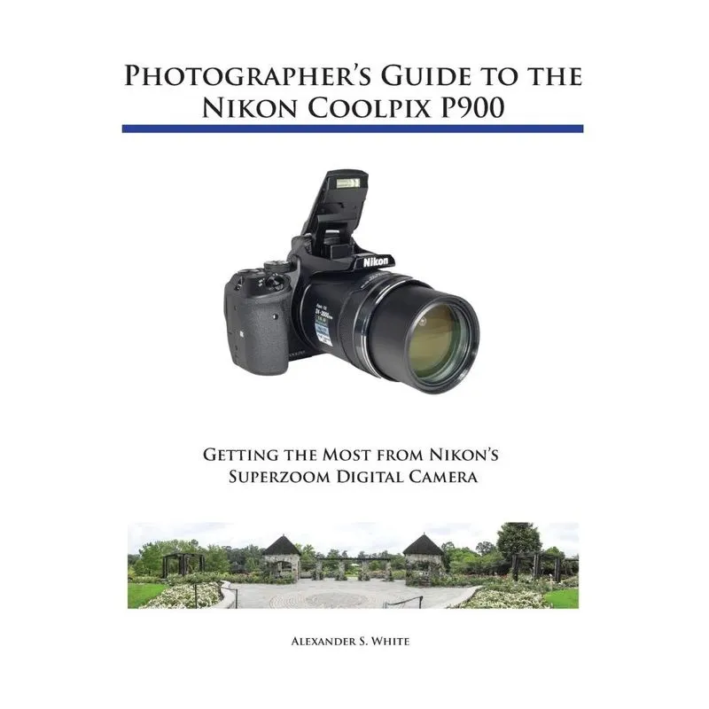 Photographers Guide to the Nikon Coolpix P900