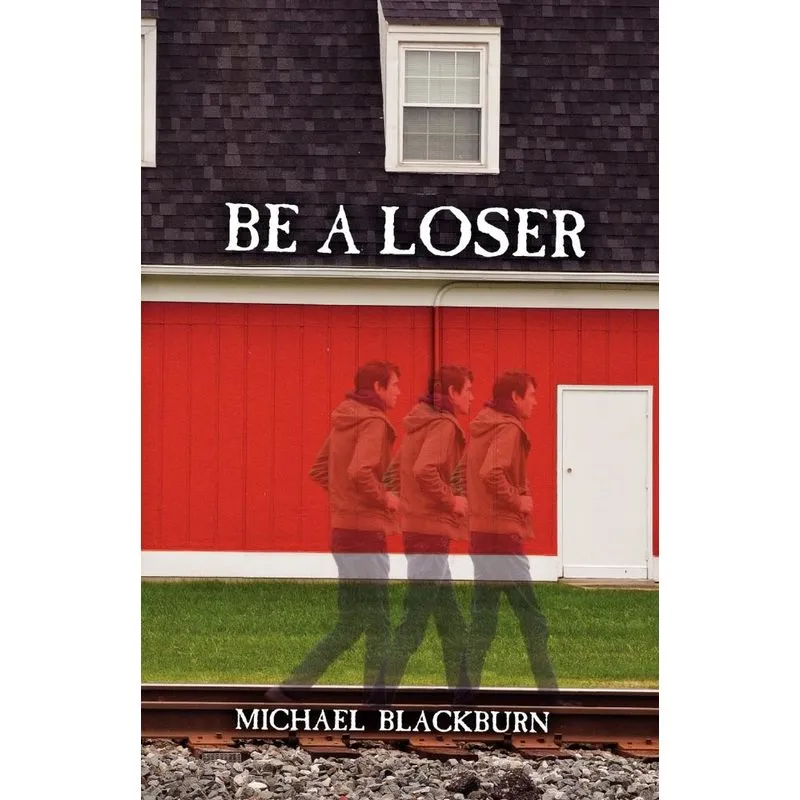 Be a Loser