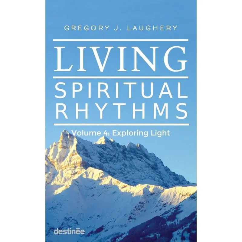 Living Spiritual Rhythms Volume 4