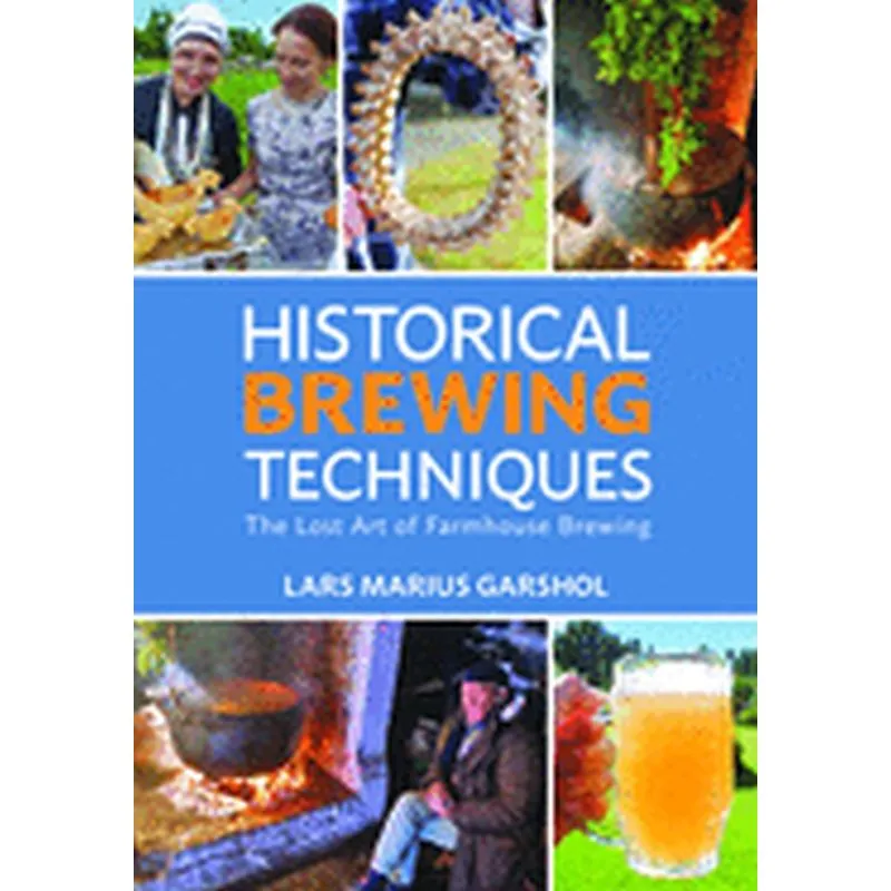 HISTORICAL BREWING TECHNIQUES
