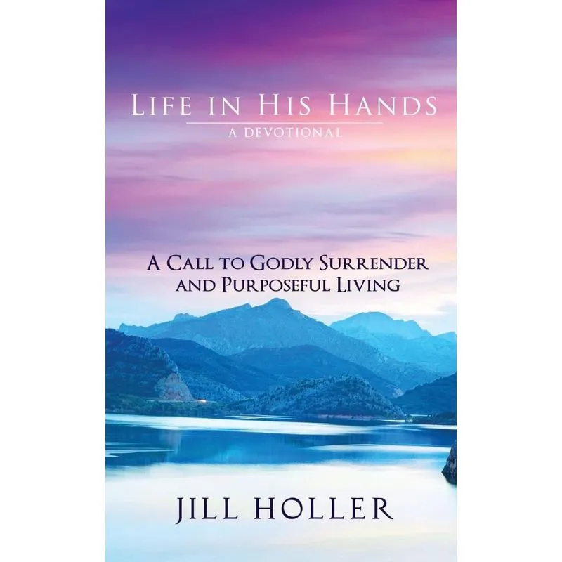 Life in His Hands