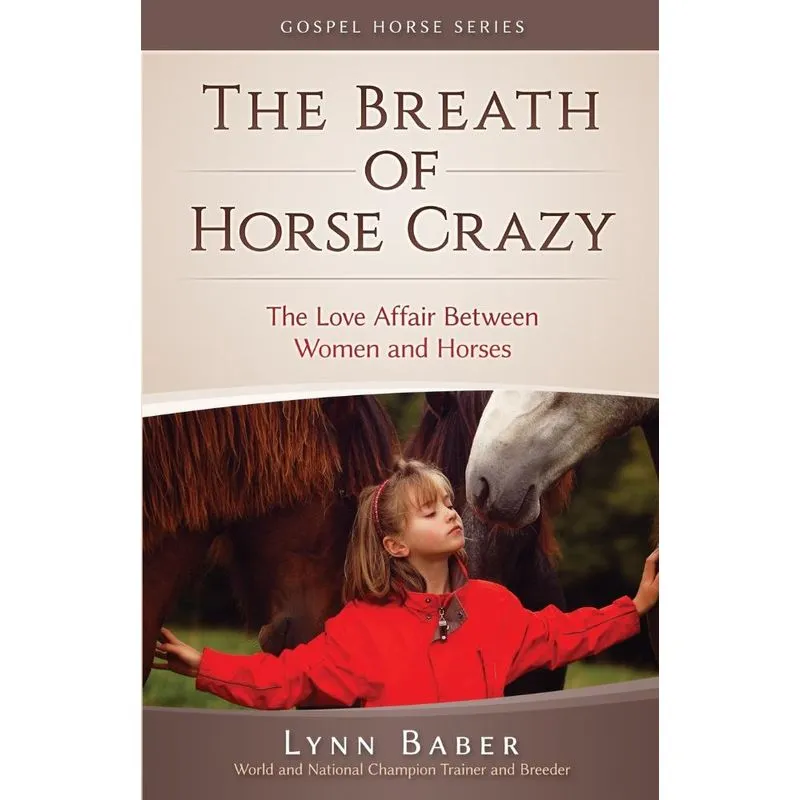 The Breath Of Horse Crazy