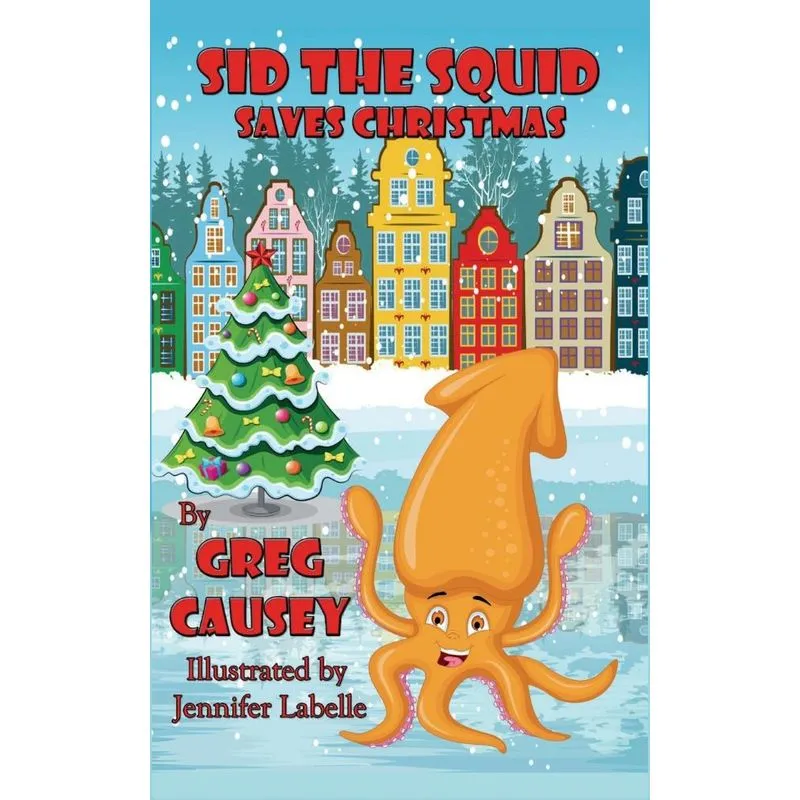 Sid the Squid Saves Christmas