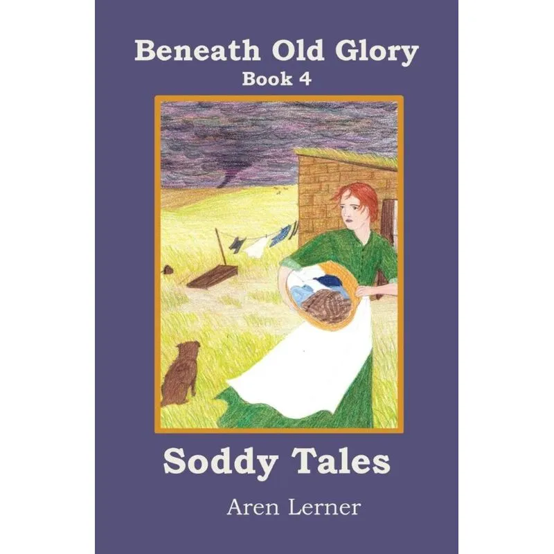 Soddy Tales (Beneath Old Glory